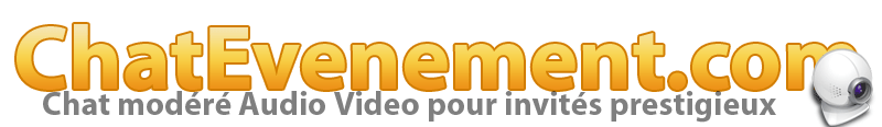 chat évenementiel : chat modéré pour invités prestigieux